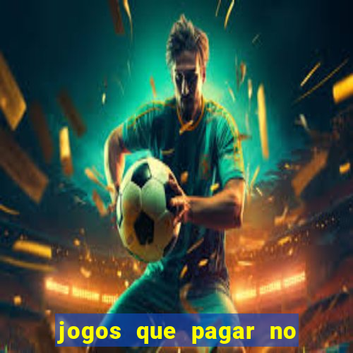 jogos que pagar no pix de verdade